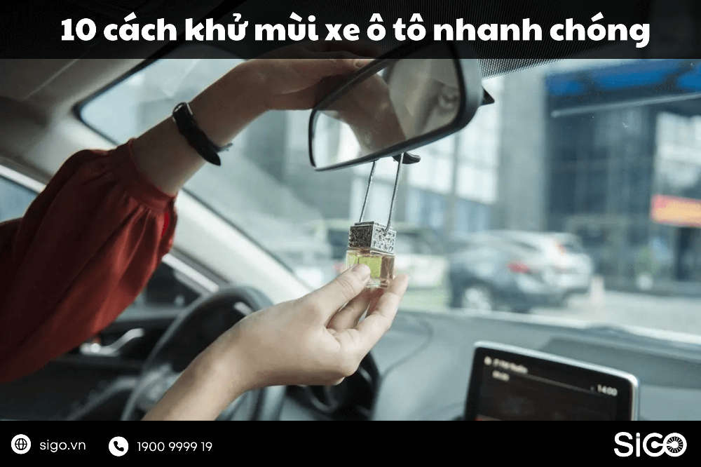 Những cách khử mùi xe ô tô hiệu quả, an toàn