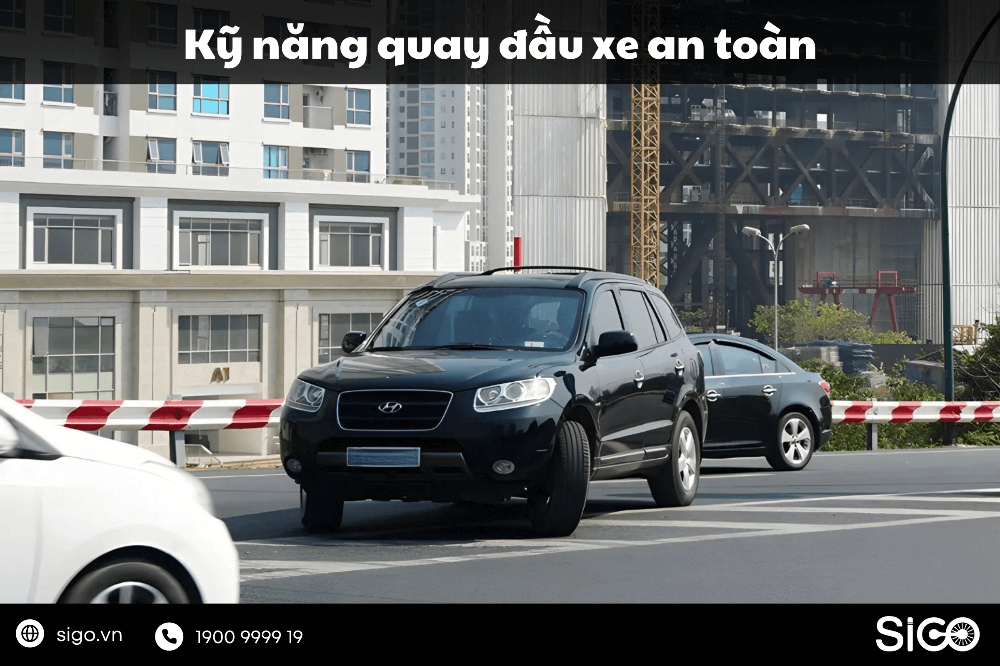 Kỹ năng quay đầu xe cần thiết khi tham gia giao thông