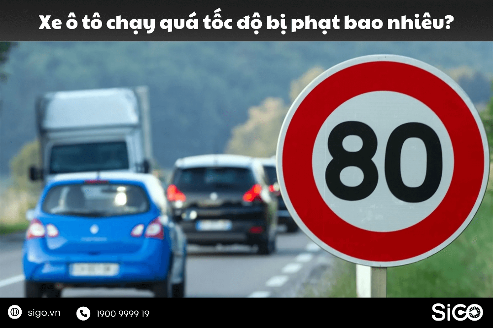 Xe ô tô chạy quá tốc độ bị phạt bao nhiêu tiền?