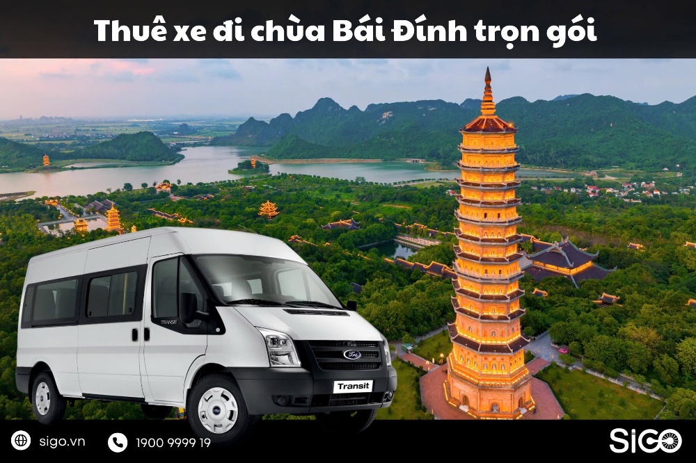 Thuê xe đi chùa Bái Đính trọn gói thuận tiện và nhanh chóng
