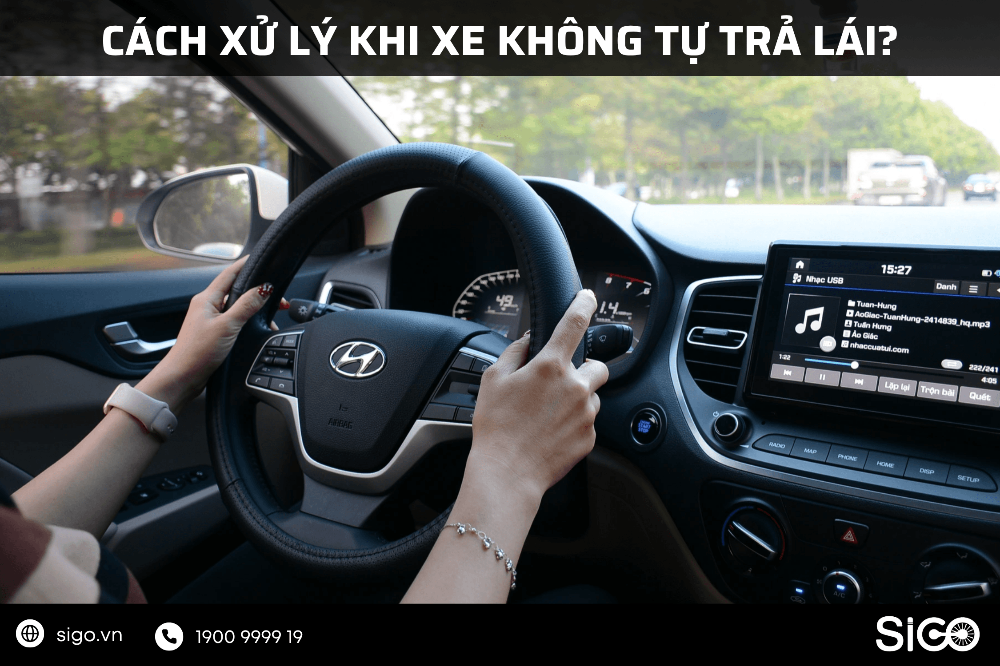 Tìm hiểu tình trạng xe không tự trả lái